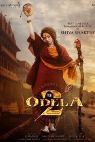 Odela 2 (2025) AMZN WEB-DL [Hindi + Multi] 4K 2160p 1080p 720p & 480p DDP5.1 x265 HEVC AAC ESubs