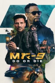 MR-9: Do or Die (2023) [Bengali + Multi] AMZN WEB-DL 1080p 720p 480p DDP5.1 x265 HEVC AAC ESubs
