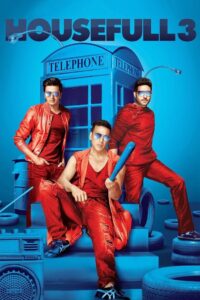 Housefull 3 (2016) Hindi BluRay 4K 2160p 1080p 720p DDP5.1 x265 HEVC SDR AAC ESubs