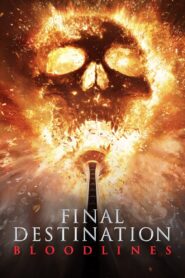 Final Destination Bloodlines (2025) [Hindi (DDP5.1) +English] WEB-DL 4K 2160p 1080p 720p x265 HEVC DV HDR AAC ESubs