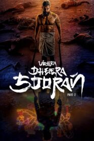 Veera Dheera Sooran: Part 2 [Hindi+Multi] AMZN WEB-DL 4K 2160p 1080p 720p DDP5.1 x265 HEVC AAC ESubs