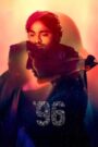 96 (2018) [Tamil + Hindi] AMZN WEB-DL 1080p 720p DDP5.1 x265 HEVC AAC ESubs