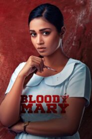 Bloody Mary (2022) UNCUT AHA WEB-DL [Org TV-DL Hindi DDP 5.1 ~384Kbps + Telugu DDP 5.1] 4K 2160p 1080p 720p 480p x265 HEVC AAC ESubs
