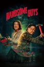 Handsome Guys (2024) [Hindi+Korean] AMZN WEB-DL 4K UHD 2160p 1080p 720p 480p DDP2.0 x265 HEVC AAC ESubs