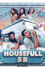 Housefull 5B (2025) Hindi AMZN 4K UHD 2160p 1080p 720p 480p DDDP5.1 x265 HEVC AAC ESubs