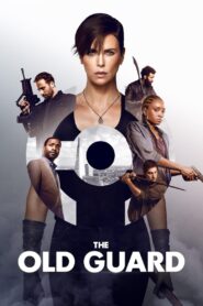 The Old Guard (2020) [Hindi+English] NF WEB-DL 4K UHD 2160p 1080p 720p DDP5.1 x265 HEVC AAC ESubs