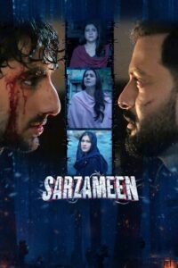 Sarzameen (2025) [Hindi(DDP5.1)+Multi] JHS WEB-DL 4K UHD 2160p 1080p 720p 480p x265 HEVC Atmos DV HDR AAC ESubs